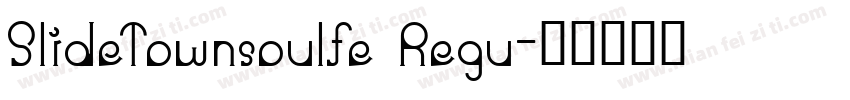 SlideTownsoulfe Regu字体转换